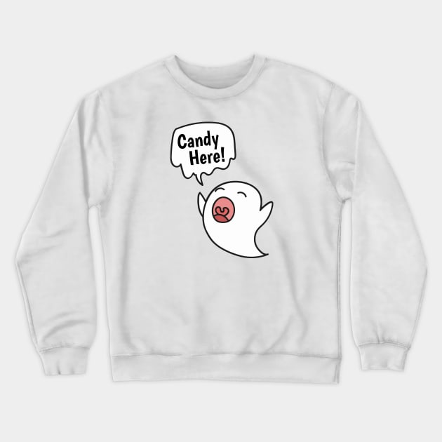 Candy Here! Halloween Funny Ghost for Trick Or Treat Crewneck Sweatshirt by InfinityTone